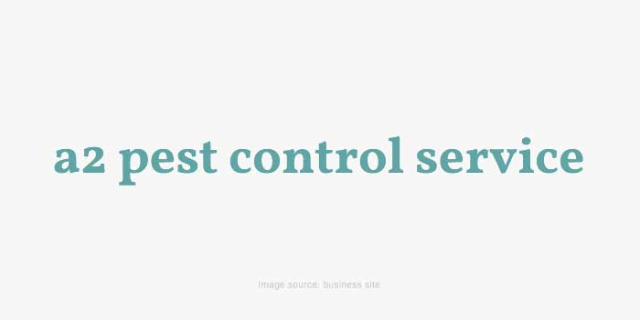 A2 Pest Control Service