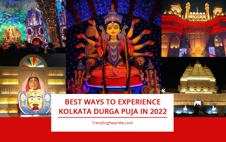 Best Ways to Experience Kolkata Durga Puja in 2022