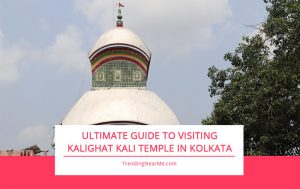 Ultimate Guide to Visiting Kalighat Kali Temple in Kolkata